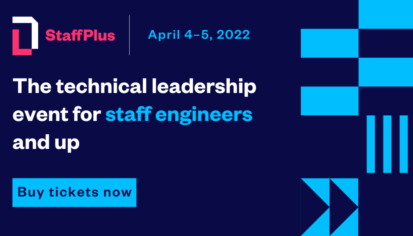 StaffPlus New York 2022 Conference event dedicated to staff engineers