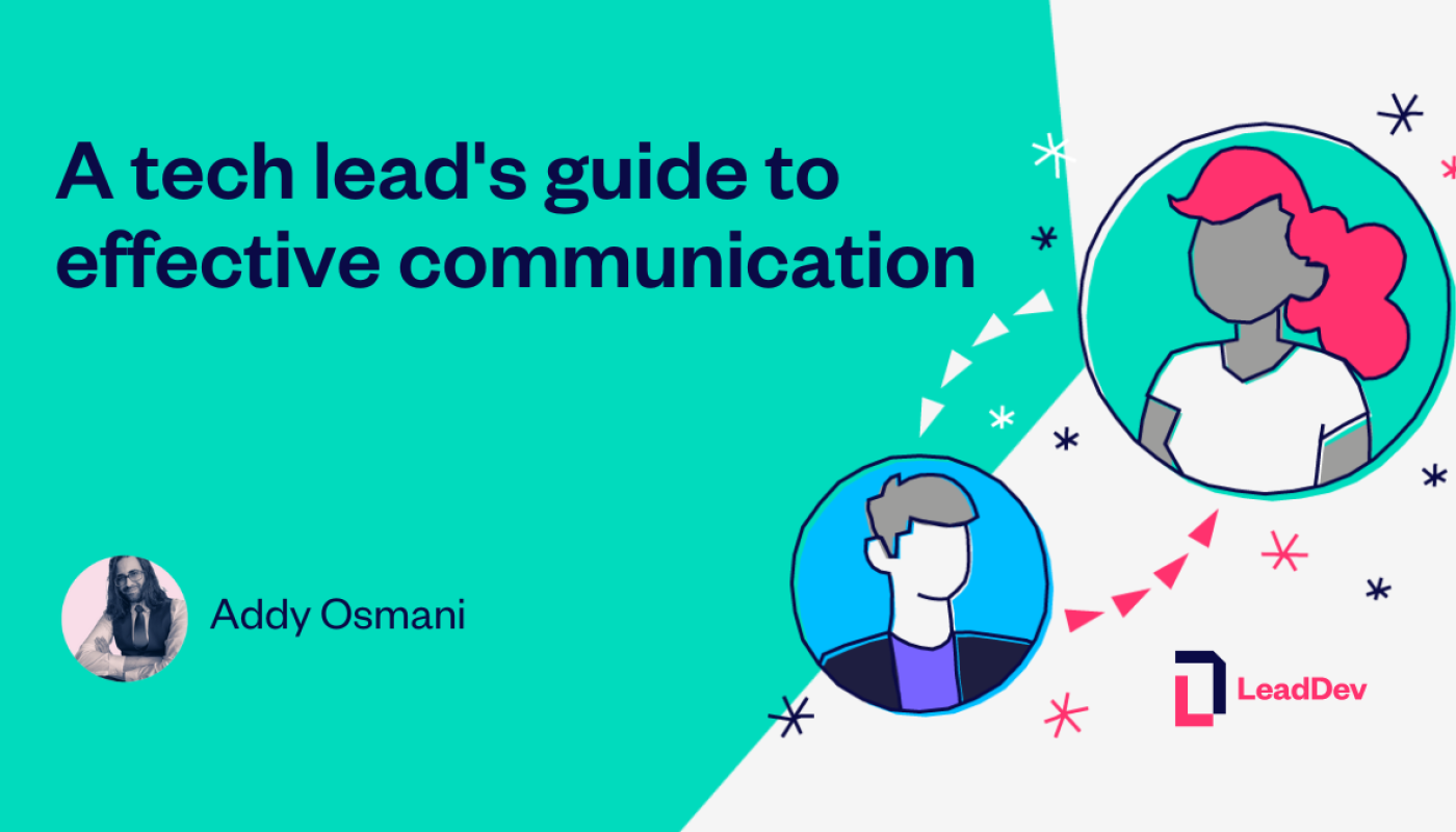 A tech lead’s guide to effective communication Primary image